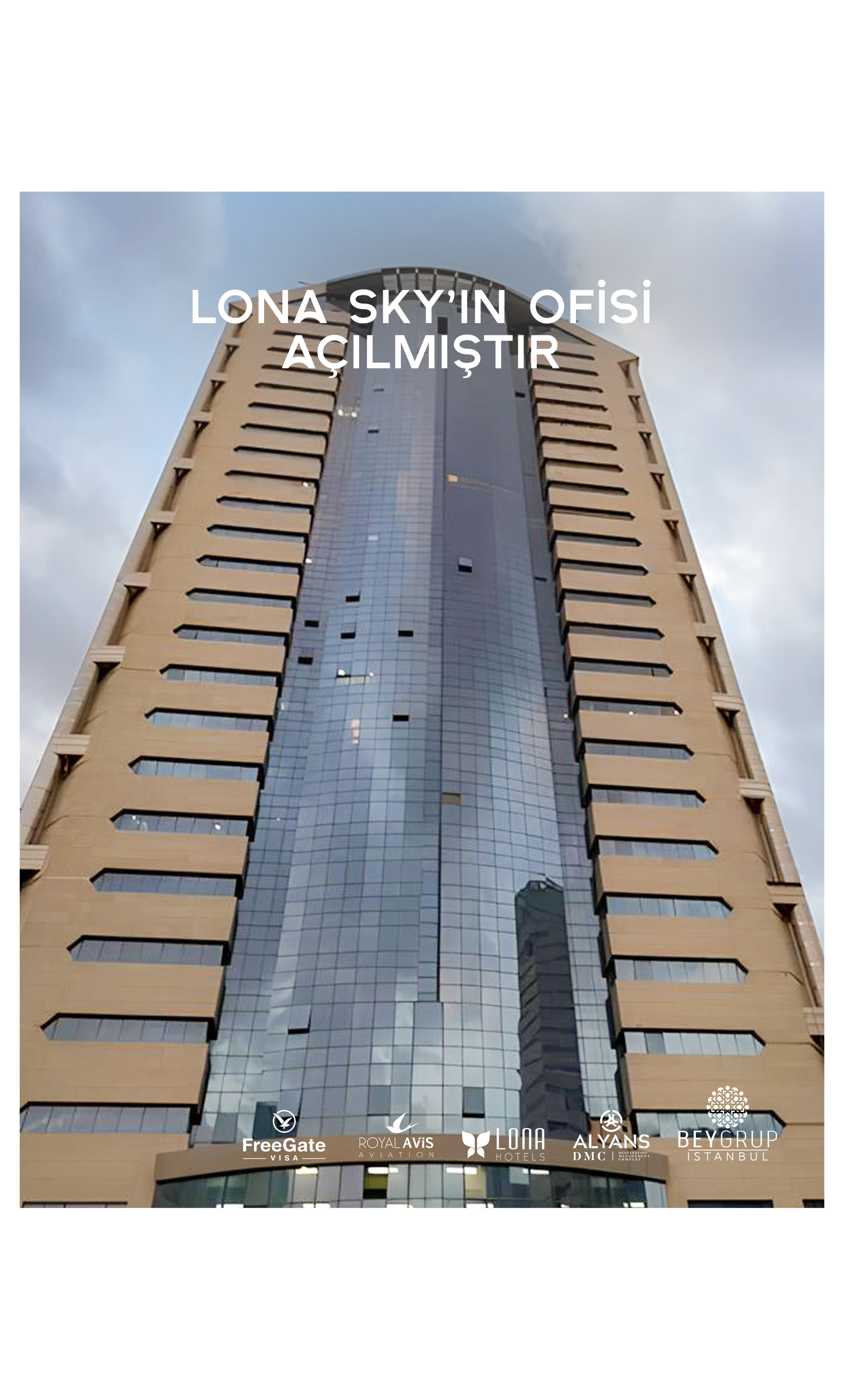 Lona Sky Mekke Ofisi Açıldı
